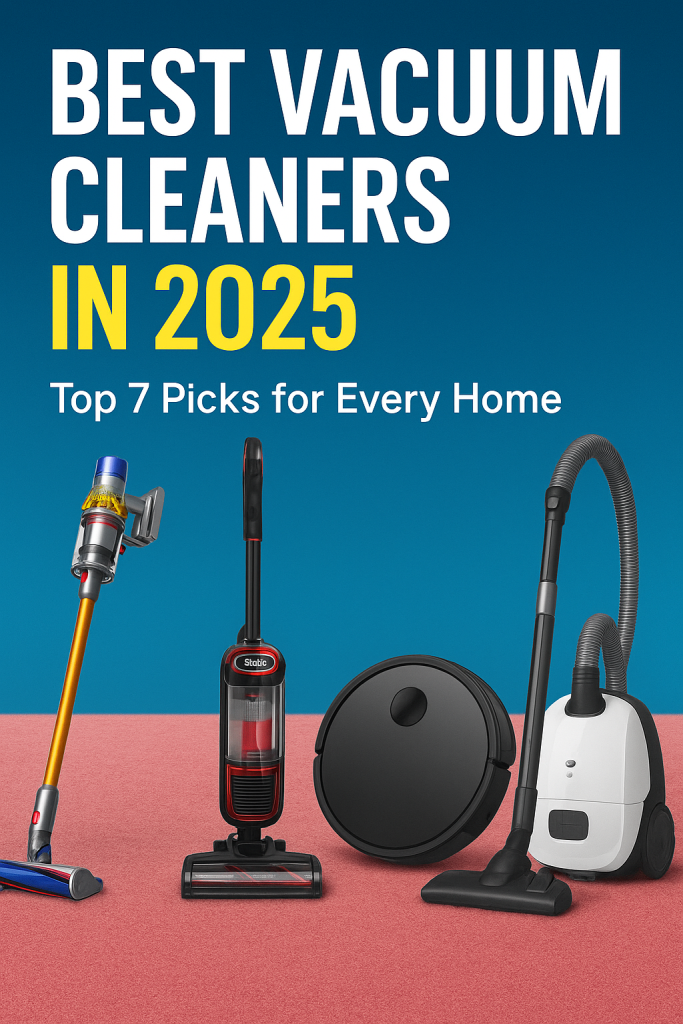 Best Vacuum Cleaners 2025